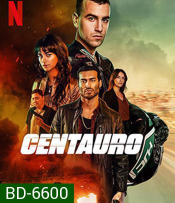 Centauro (2022) เซนทอร์ Netflix