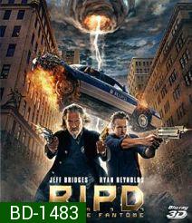 R.I.P.D. (2013) หน่วยพิฆาตสยบวิญญาณ 3D