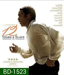 12 Years a Slave (2013) ปลดแอกคนย่ำคน
