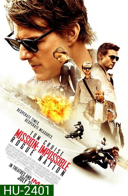 Mission: Impossible 5 : Rogue Nation ปฏิบัติการรัฐอำพราง (MASTER)