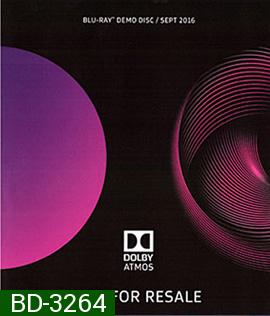 Dolby Atmos Demo (Sep 2016) แผ่นทดสอบระบบเสียง Atmos
