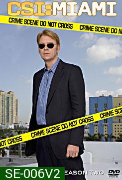 CSI Miami Season 2 ไขคดีปริศนาไมอามี่ ปี 2