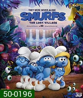Smurfs: The Lost Village 3D (2017) สเมิร์ฟ หมู่บ้านที่สาบสูญ 3D