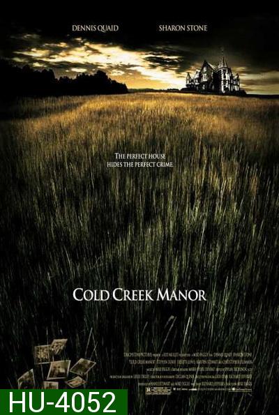 Cold Creek Manor ทวงเลือดคฤหาสน์ฝังแค้น (2003)