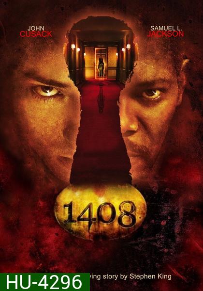 1408 ห้องสุสานแตก ( 2007 )