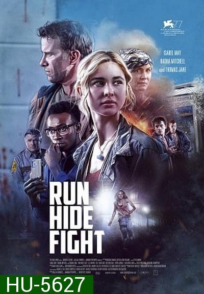 Run Hide Fight (2021) หนี ซ่อน สู้