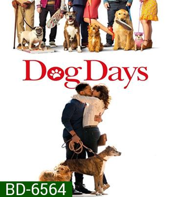 DOG DAYS (2018) วันดีดี รักนี้…มะ(หมา) จัดให้