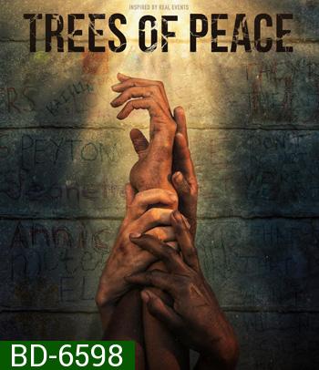 Trees of Peace (2022) ต้นไม้สันติภาพ Netflix