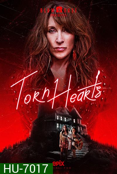 Torn Hearts (2022)  รักสุดท้ายยัยจอมเหวี่ยง