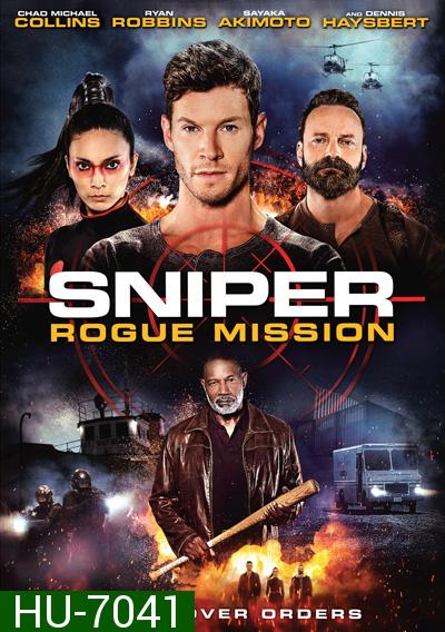 Sniper: Rogue Mission (2022) ภารกิจล่าข้ามชาติ