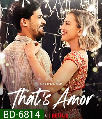 That's Amor (2022) นี่แหละความรัก