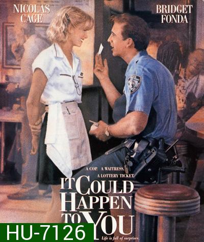 It Could Happen to You (1994) ขออย่าให้เงินบดบังหัวใจรักเรา