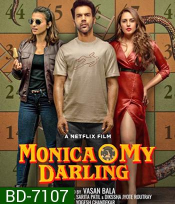 Monica, O My Darling (2022) โมนิก้าที่รัก