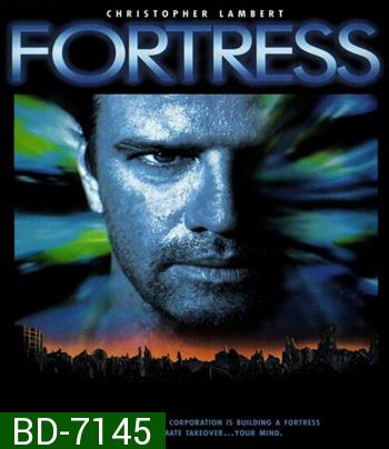 Fortress (1992) คุกศตวรรษนรก