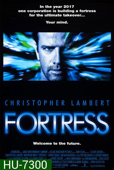 Fortress (1992) คุกศตวรรษนรก