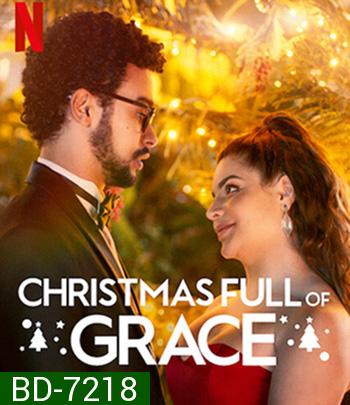 Christmas Full of Grace (2022) คริสต์มาสกับกราซา