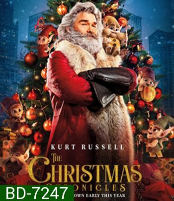 The Christmas Chronicles (2018) ผจญภัยพิทักษ์คริสต์มาส