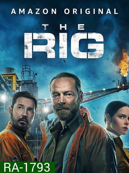 The Rig Season 1 (2023) มฤตยูปริศนา (6 ตอนจบ)