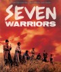 Seven Warriors (1989) รวมกันเราเชือด 7 มหาประลัย