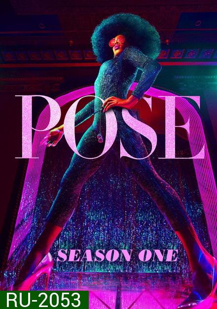 Pose Season 1 (2018) วาดท่าท้าฝัน ( 8 ตอนจบ )