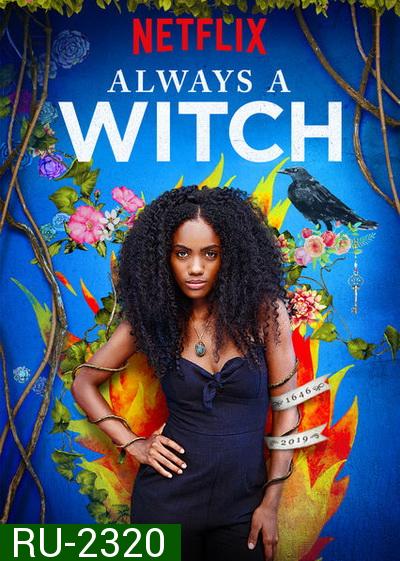 Always a Witch หลงยุคมาเจอรัก SEASON 2 Netflix