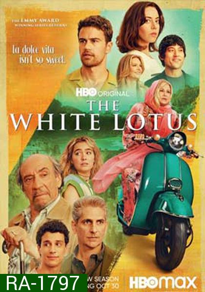 The White Lotus Season 2 เดอะไวท์โลตัส ปี 2 (7 ตอนจบ)