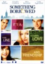 Something Borrowed ผู้ชายคนนี้ฉันขอ