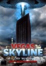 Vegas Skyline เวกัส สกายไลน์ สงครามเอเลี่ยนยึดโลก