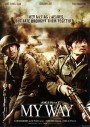 My Way (aka Mai wei) สงคราม มิตรภาพ ความรัก