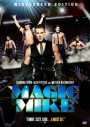 Magic Mike เขย่าฝัน สะบัดซิกแพค