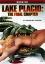 Lake Placid: The Final Chapter Unrated โคตรเคี่ยมบึงนรก 4
