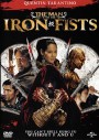 The Man With The Iron Fists วีรบุรุษหมัดเหล็ก