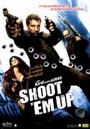 SHOOT'EM UP ยิงแม่งเลย 
