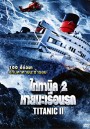 Titanic II ไททานิค 2 หายนะเรือนรก