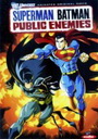 Superman Batman: Public Enemies ซูเปอร์แมน กับ แบทแมน ศึกสองวีรบุรุษรวมพลัง 