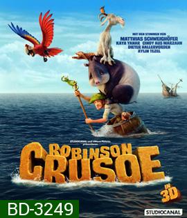 Robinson Crusoe (2016) โรบินสัน ครูโซ ผจญภัยเกาะมหาสนุก (2D+3D)
