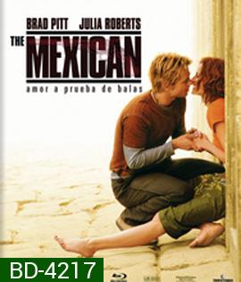 The Mexican (2001) เดอะ เม็กซิกัน พารักฝ่าควันปืน