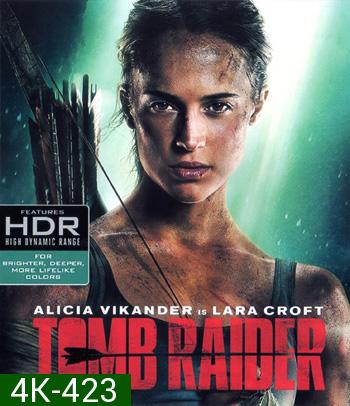 4K - Tomb Raider (2018) ทูม เรเดอร์ - แผ่นหนัง 4K UHD