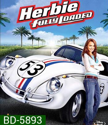 Herbie Fully Loaded (2005) เฮอร์บี้ รถมหาสนุก