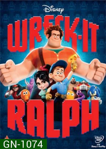 Wreck-It Ralph ราล์ฟ วายร้ายหัวใจฮีโร่