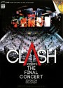 บันทึกการแสดงสด Clash Rebirth The Final Concert