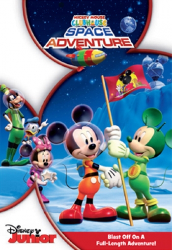 Mickey Mouse Clubhouse: Space Adventure บ้านมิคกี้แสนสนุก ตอน ล่าขุมทรัพย์อวกาศ