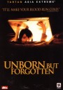 Unborn But Forgotten  ท้องผีวิญญาณเฮี้ยน