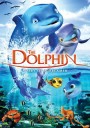 The Dolphin: Story of a dreamer โลมาผู้น่ารัก