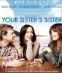 Your Sister's Sister (2011) รักพี่หัวใจให้น้อง