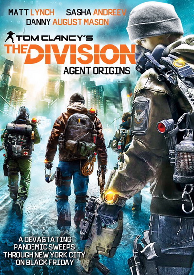 Tom Clancy s The Division ตะลุยมหาวิบัติไวรัสล้างโลก - (หนังไวรัสติดเชื้อ)