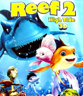 The Reef 2: High Tide (2012) ปลาเล็กหัวใจทอร์นาโด 2 (2D+3D)