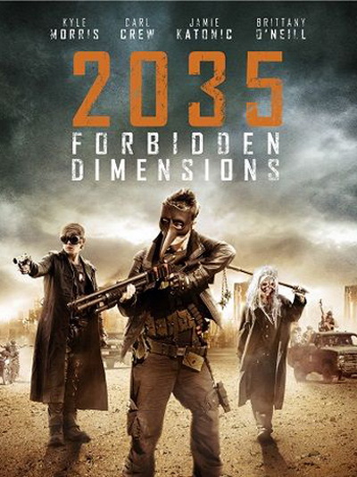 2035 The Forbidden Dimensions 2035 ข้ามเวลากู้โลก