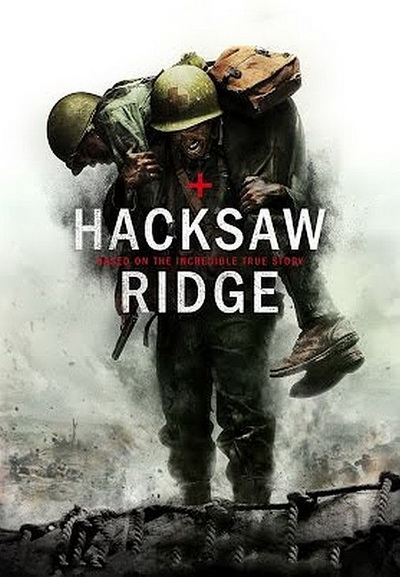 Hacksaw Ridge (2016) วีรบุรุษสมรภูมิปาฏิหาริย์