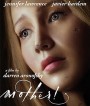 Mother! (2017) มารดา